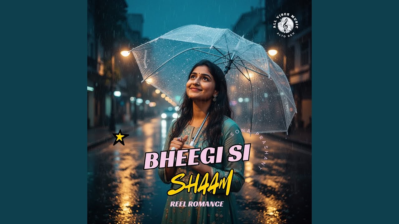 Bheegi Si Shaam | Reel Romance