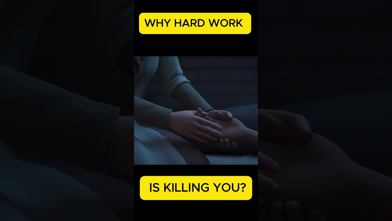 Why Hard Work is Killing You