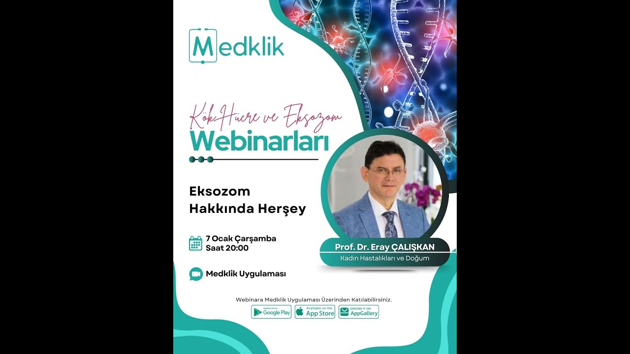 Eksozom Hakkında Her şey - Prof. Dr. Eray Çalışkan