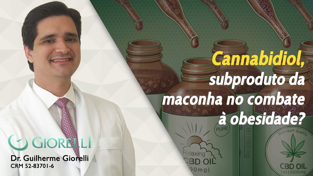 Canabidiol - subproduto da maconha no combate &agrave; obesidade