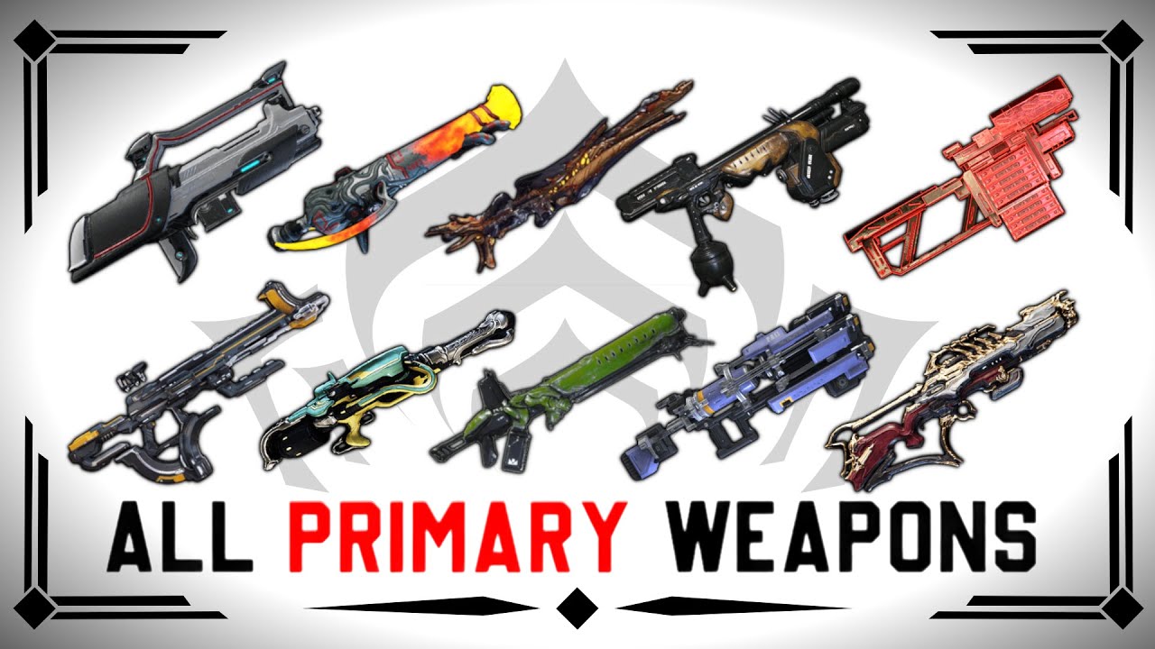 All PRIMARY weapons of Warframe - Warframe Arsenal