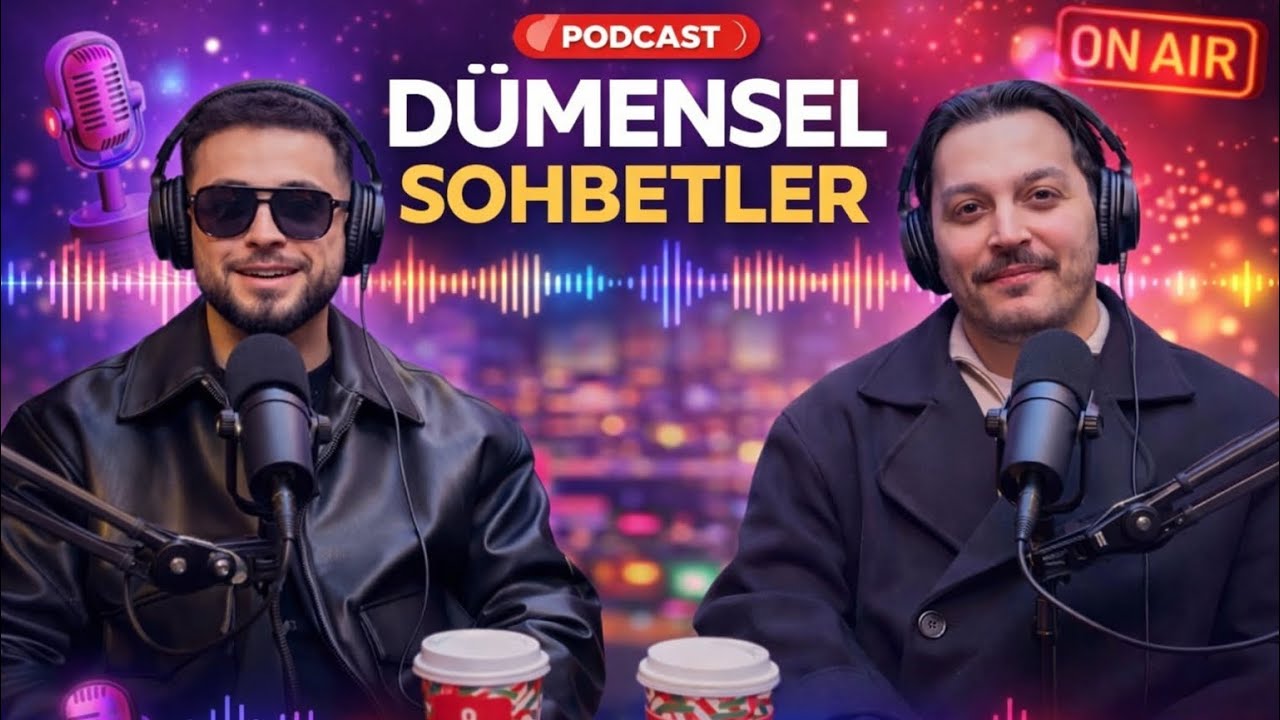 DÜMENSEL SOHBETLER (Bölüm-1) İLK UZUN VERSİYON!