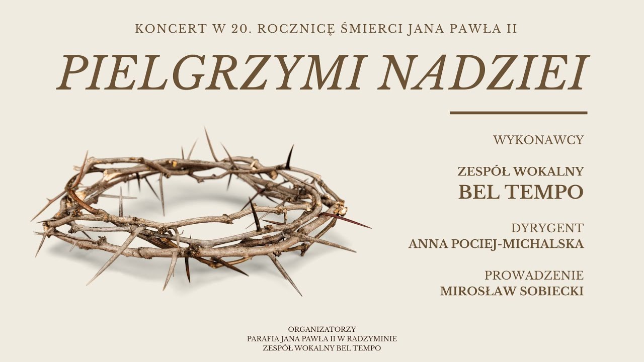 Koncert Papieski &bdquo;Pielgrzymi nadziei&rdquo;  - Zesp&oacute;ł Wokalny BEL TEMPO