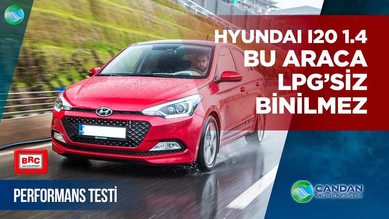 Hyundaı i20 1.4 ; Bu Araca LPG'siz Binilmez ; BRC Comford Otogaz Testi