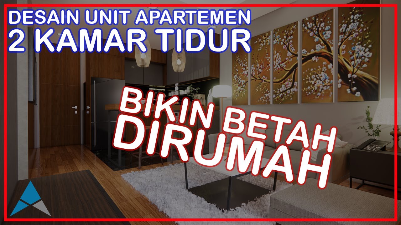 Inspirasi Desain Interior Unit Apartemen  2  Kamar Tidur yang modern dan minimalis