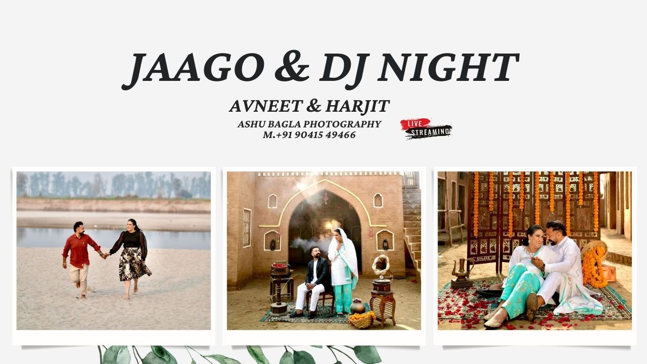 🔴Live Wedding Ceremony (Avneet & Harjit) Ashu Bagla Photography M.+91 90415 49466
