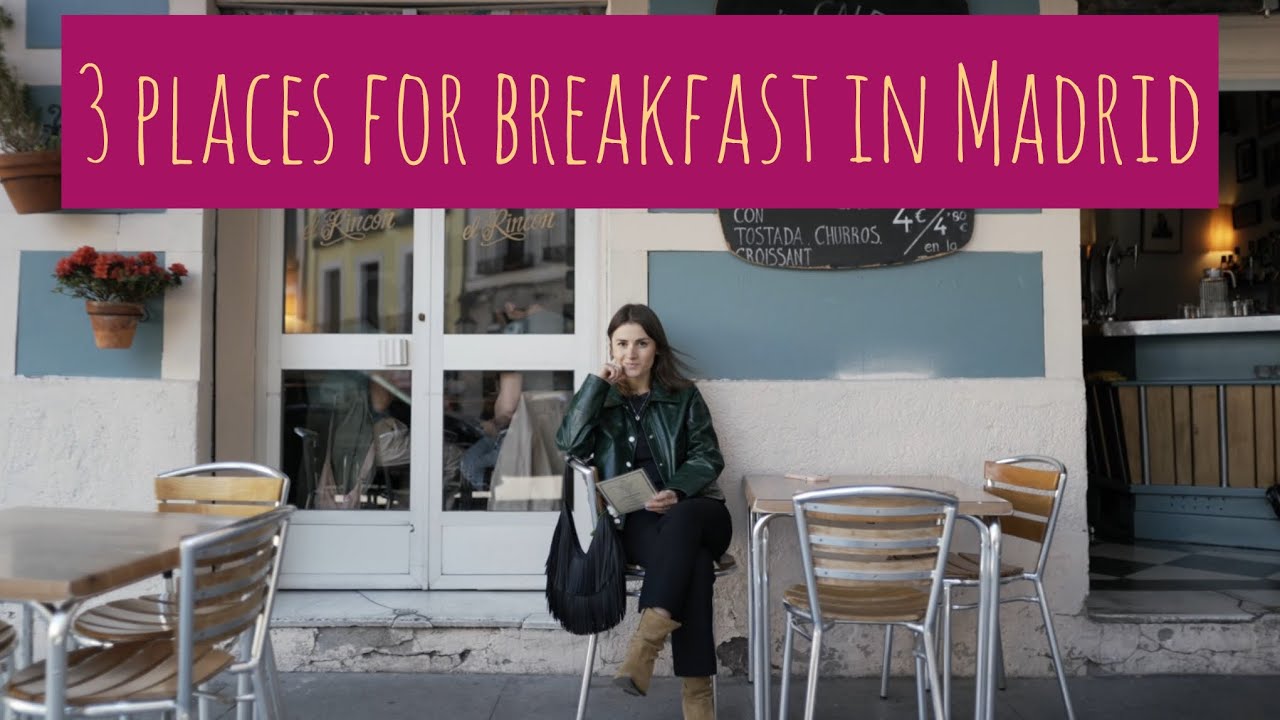 3 BREAKFAST (4-12 EUR ) places in Madrid 🇪🇸