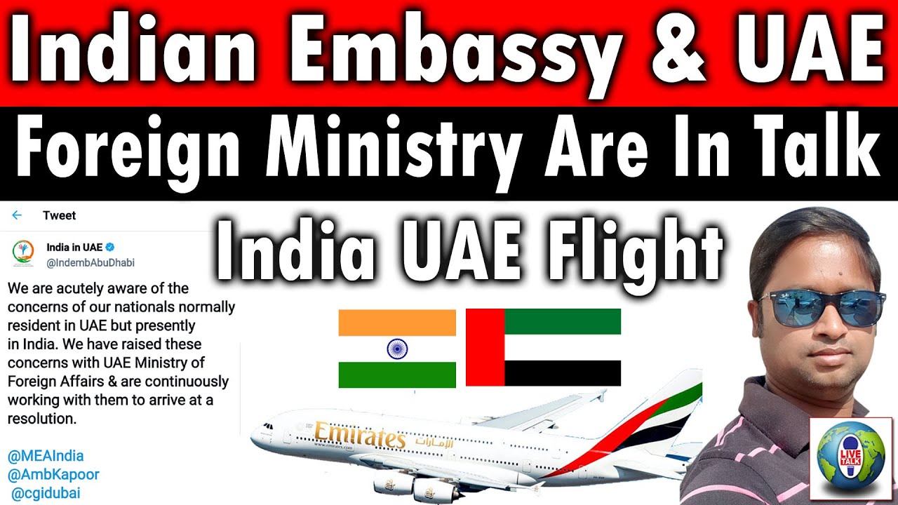 India UAE Flight | Indian Embassy & UAE Foreign Ministry Are In Talk | Live Talk Dubai