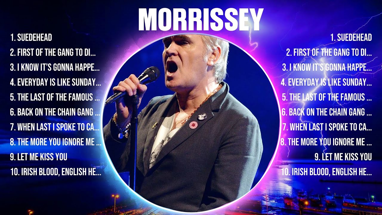 Morrissey Greatest Hits Full Album ▶️ Top Songs Full Album ▶️ Top 10 Hits of All Time