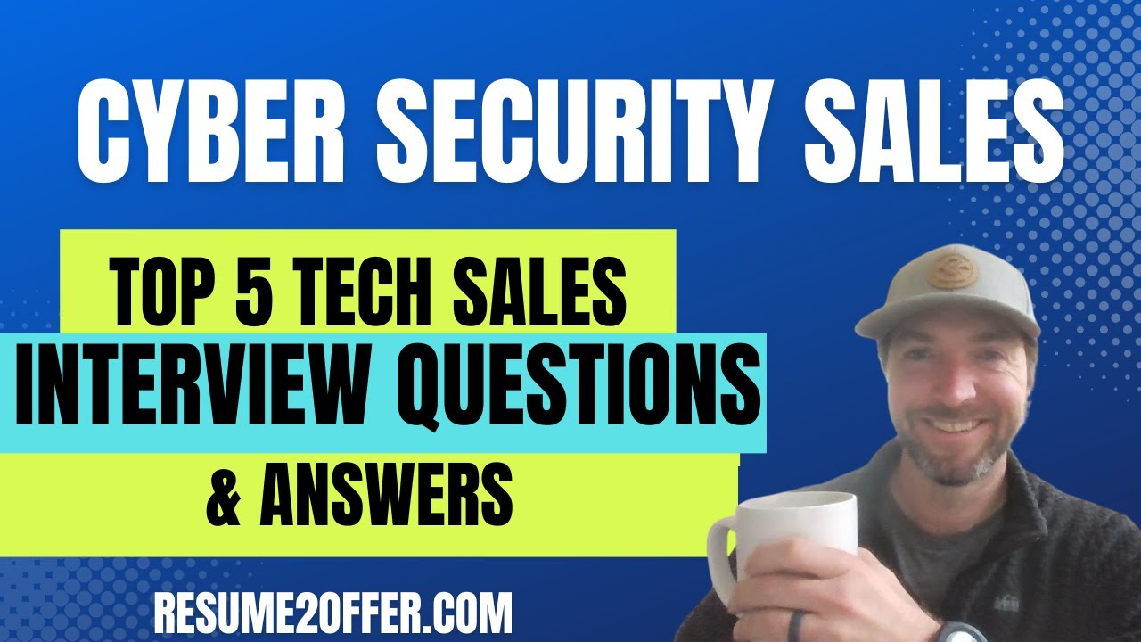 Top 5 Cyber Sales Interview Questions and Answers (2025)