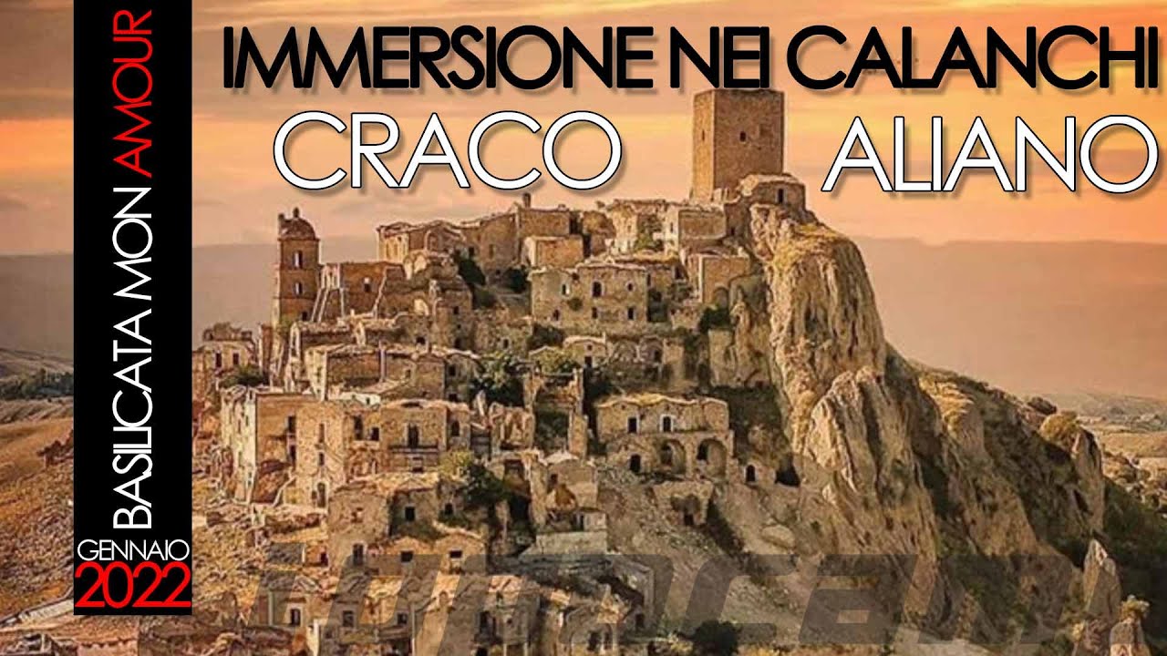 Basilicata Mon Amour - Craco ed Aliano