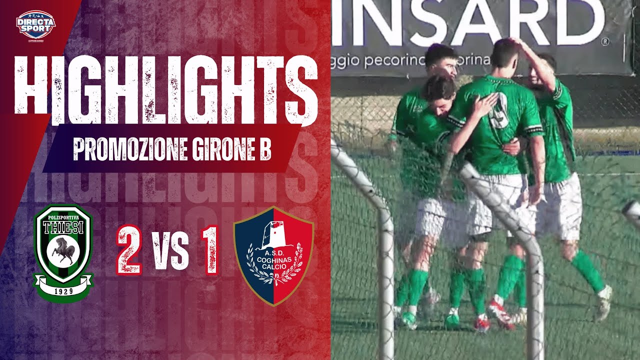Calcio Promozione Gir. B – Thiesi Calcio-Coghinas 2-1 (Highlights)