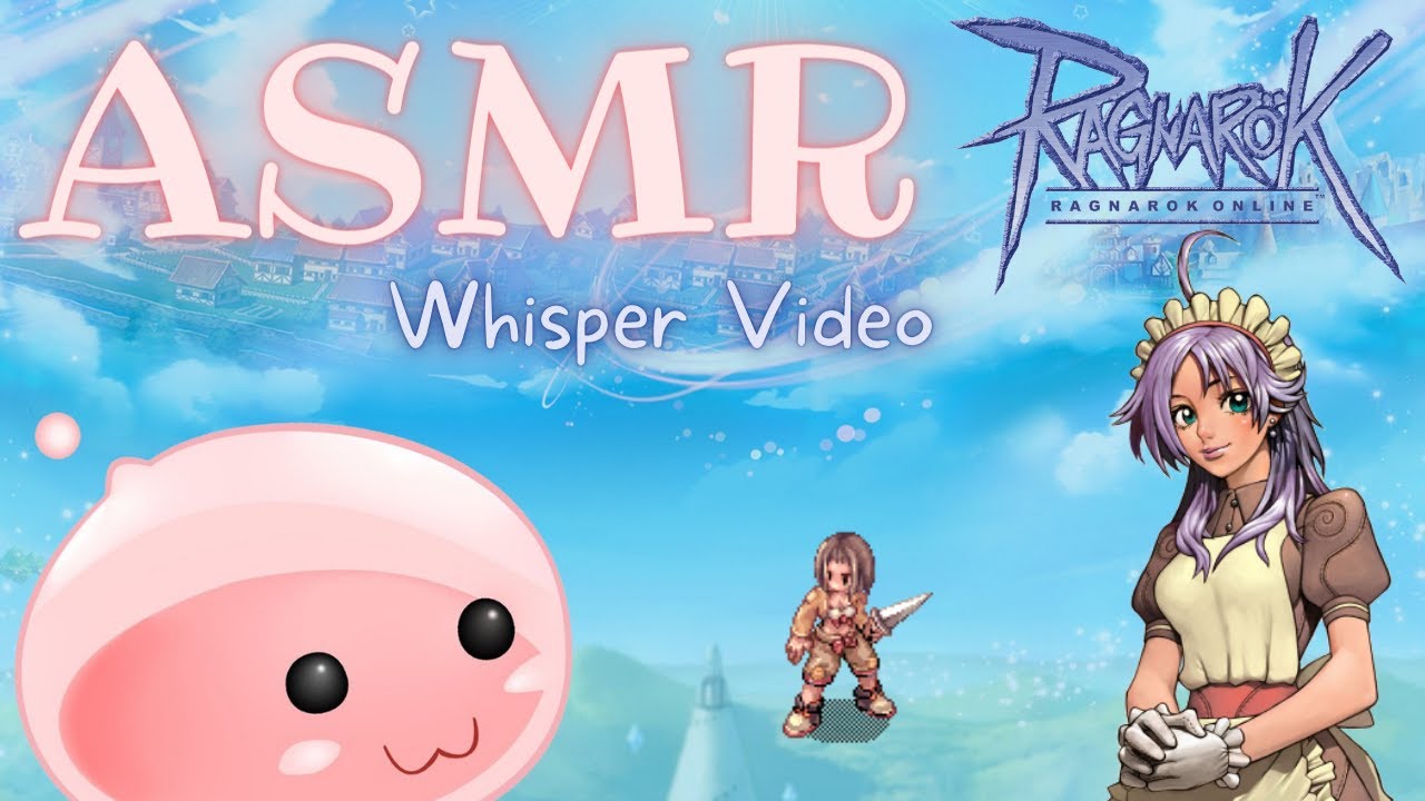 Ragnarok Online *ASMR* | Leveling Thief Whisper Video