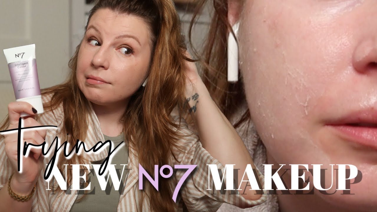 Trying NEW Makeup from No7 - FOUNDATION FAIL + Accidental Mob Wife For Life - ad