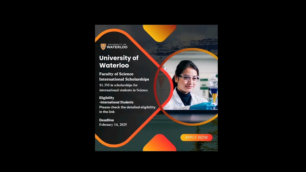 🇨🇦Faculty of Science International Scholarships, University of Waterloo #scholarship #2025 #
