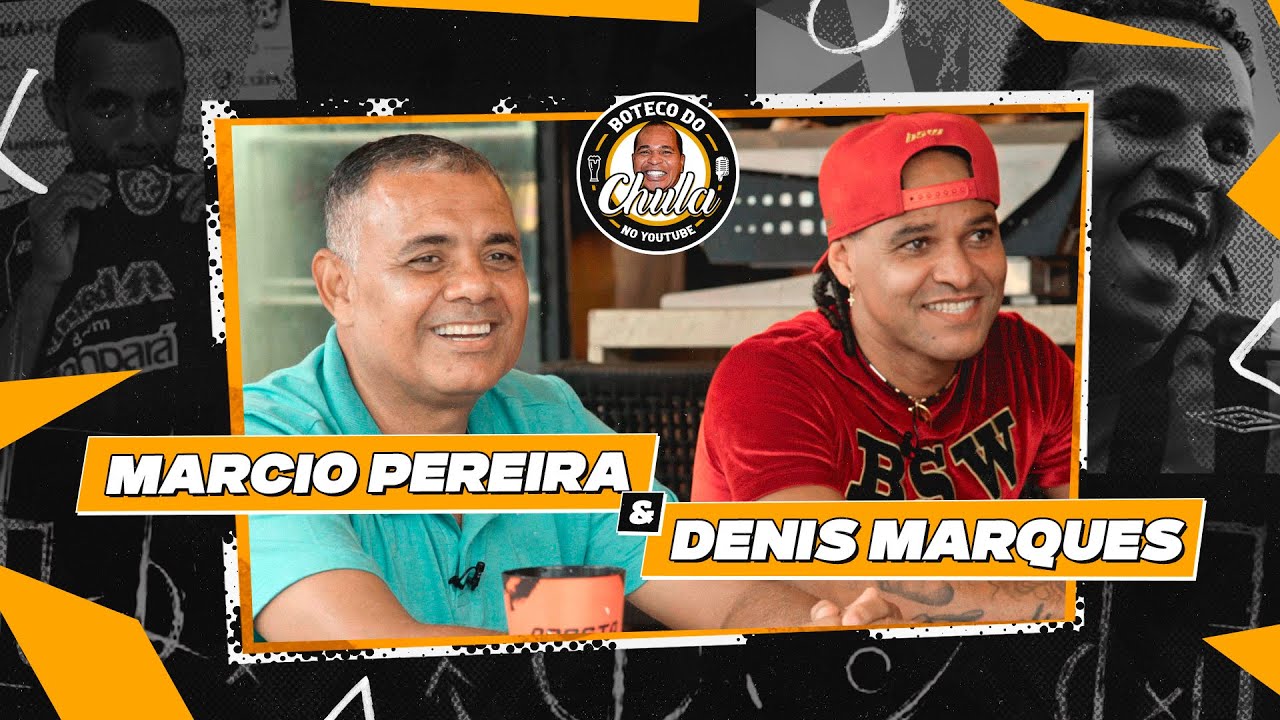 BOTECO DO CHULA - MARCIO PEREIRA e DÊNIS MARQUES #19