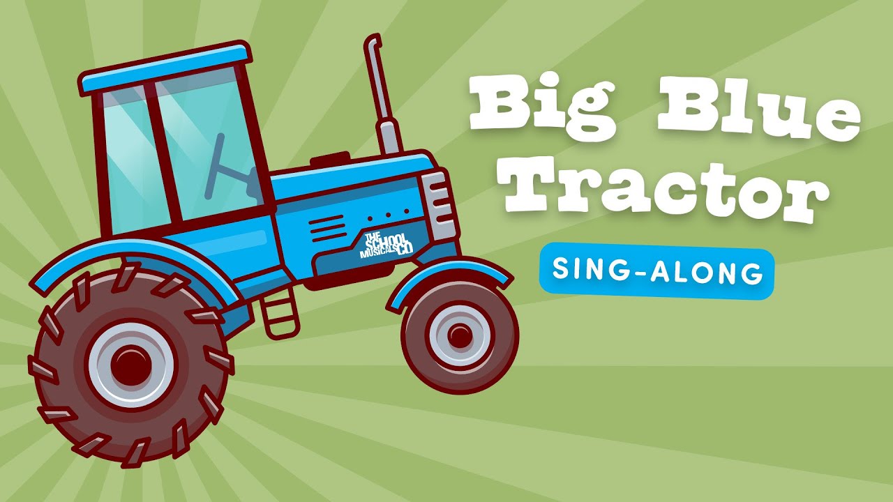 Big Blue Tractor - Harvest Assembly Song