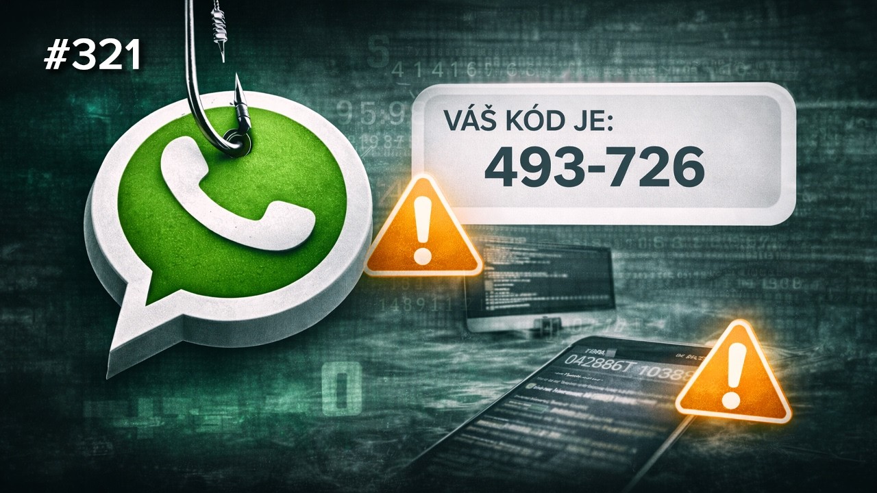 Jedna zpráva a přijdete o WhatsApp. Podvod se šíří i mezi IT profesionály | SecurityCast 321