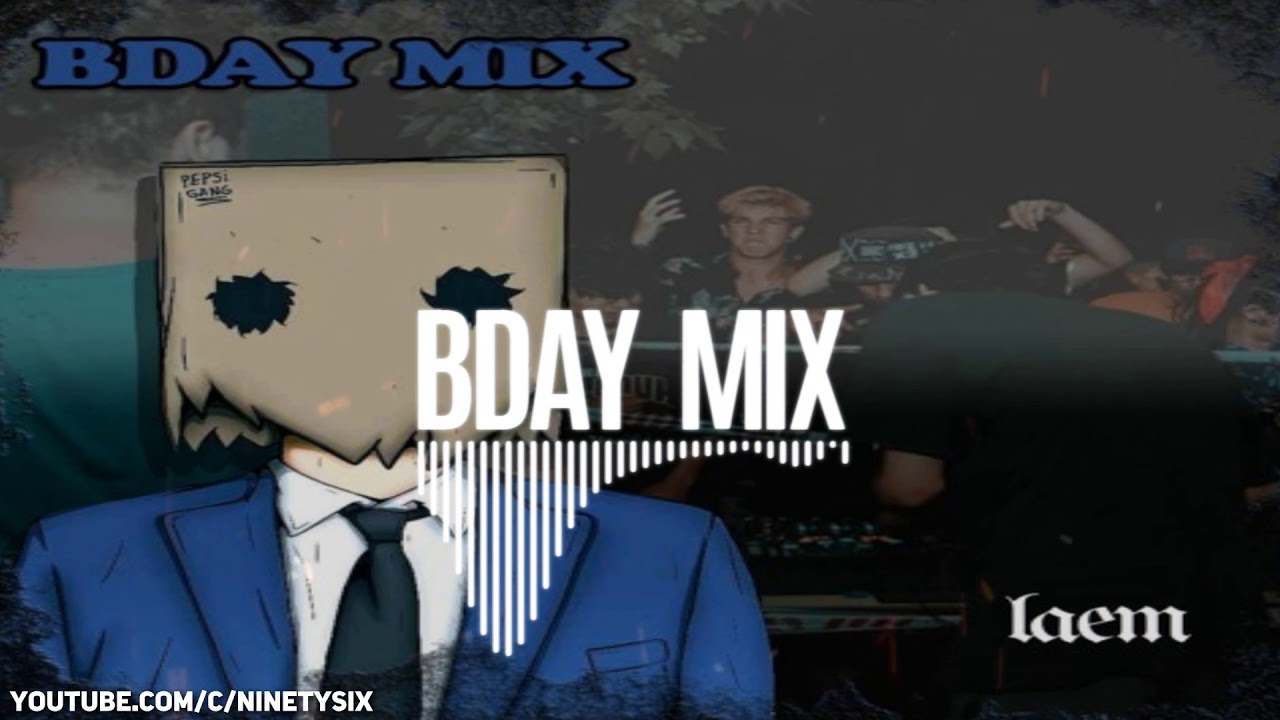 LAEM - BDAY MIX [FREE DOWNLOAD]