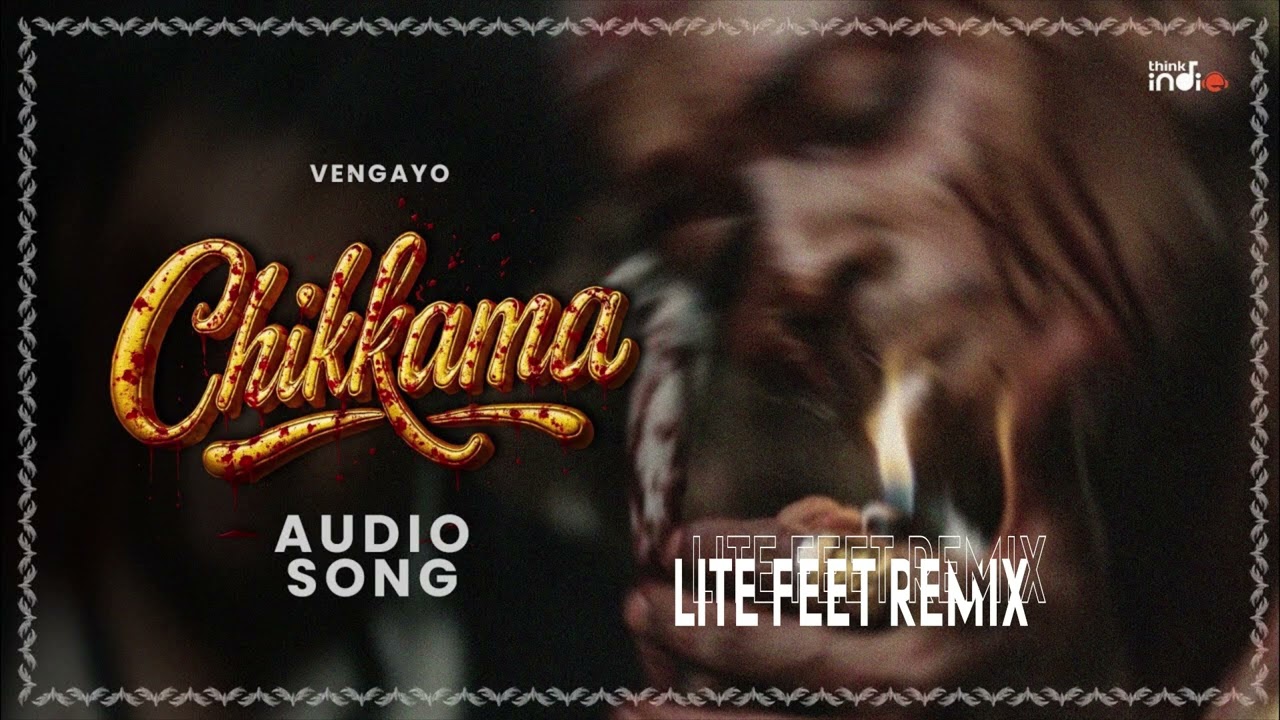El Boy - chikkama (vengayo lite feet remix) #vengayo #chikkama