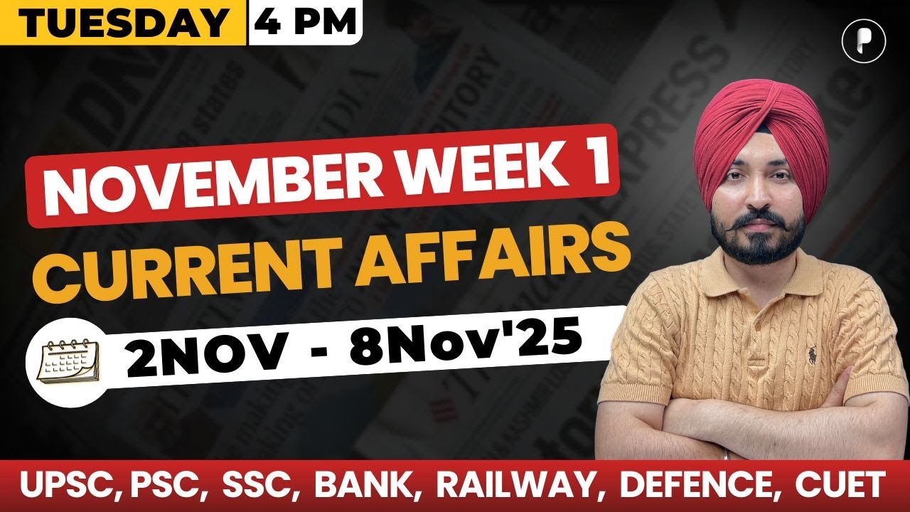 Weekly Current Affairs 2025 | November 2025 Week 1 | Parcham Classes Current Affairs