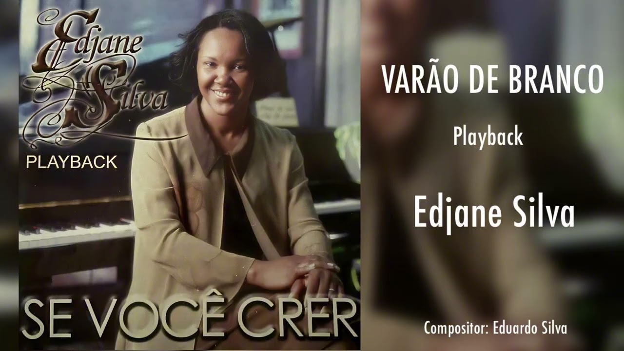 VARÃO DE BRANCO - EDJANE SILVA - PLAYBACK