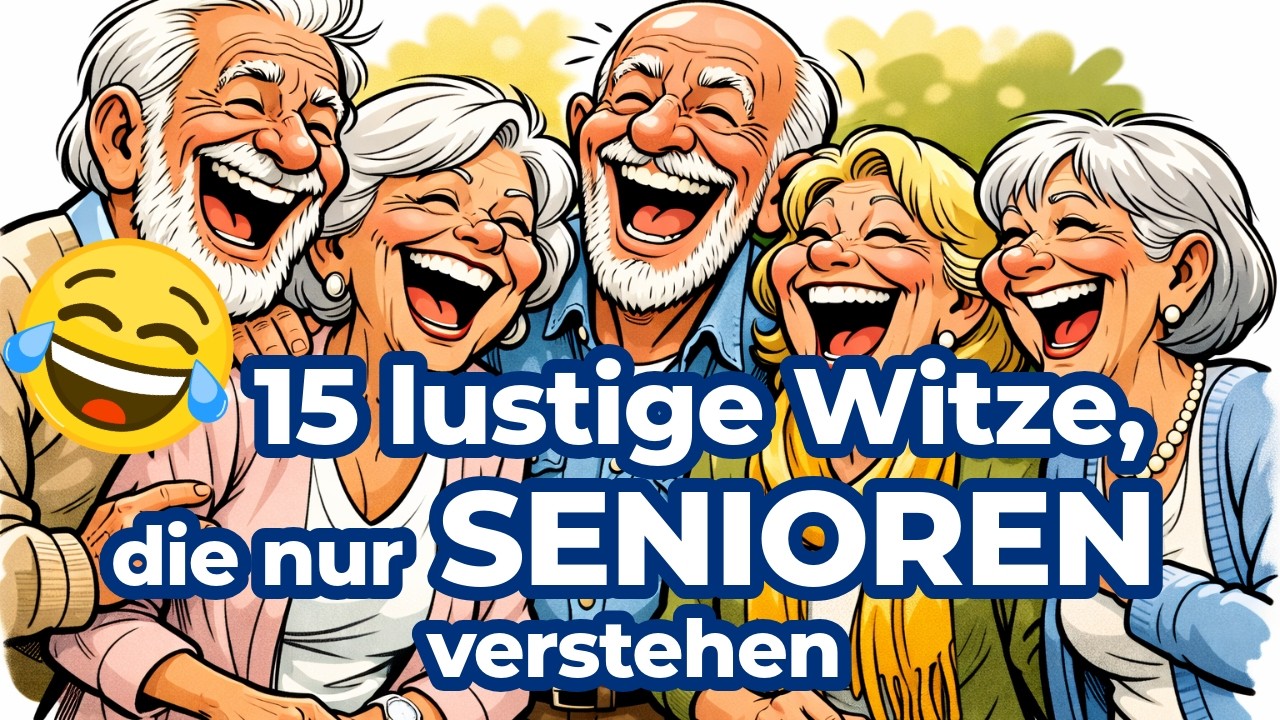 15 lustige Witze, die nur Senioren und Rentner verstehen - mit Jupp und Pitter