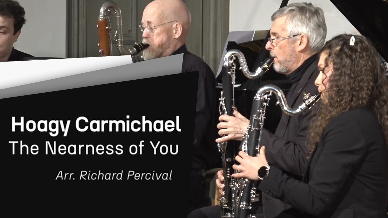 Hoagy Carmichael: The Nearness of You · Clariphonics 2026