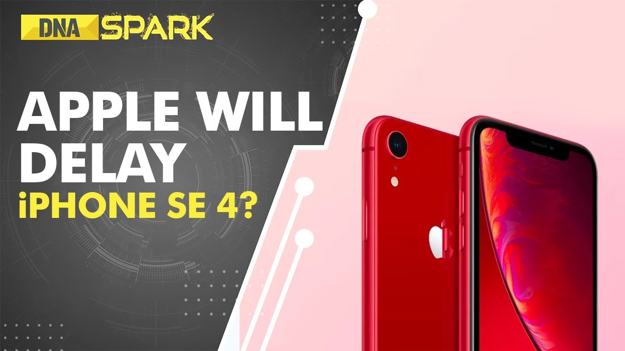 DNA Spark: Apple might delay iPhone SE 4 smartphone until 2024 | DNA India News