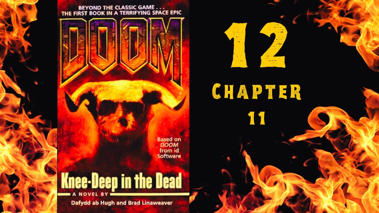 Doom | Knee-Deep In The Dead | Chapter 11 (*see description)