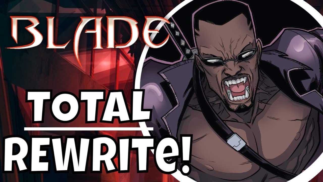 More Blade Updates   TOTAL REWRITE   Time to Sound the Alarm   MCU News