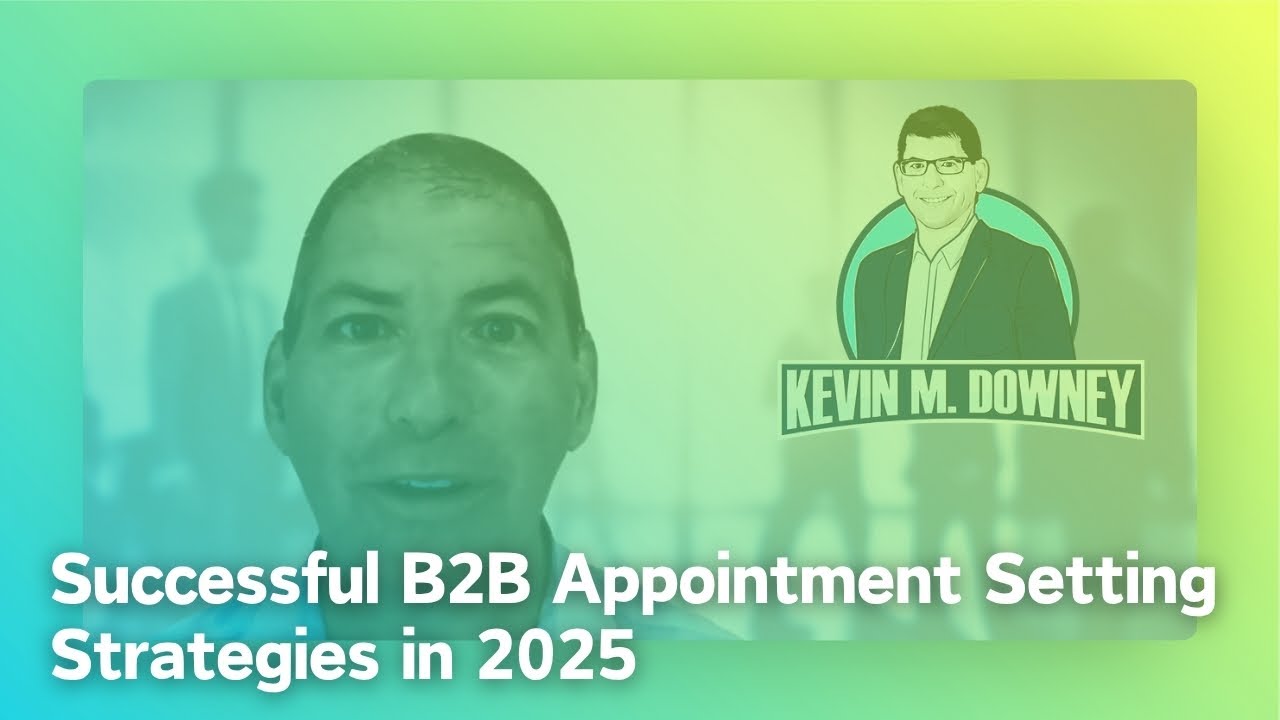 Successful B2B Appointment Setting Strategies in 2025