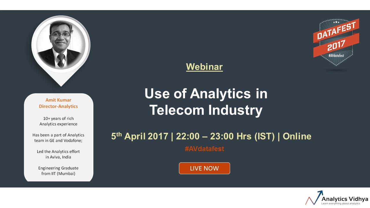 Webinar on Application of Analytics in Telecom Sector - Amit Kumar, Positive Integers