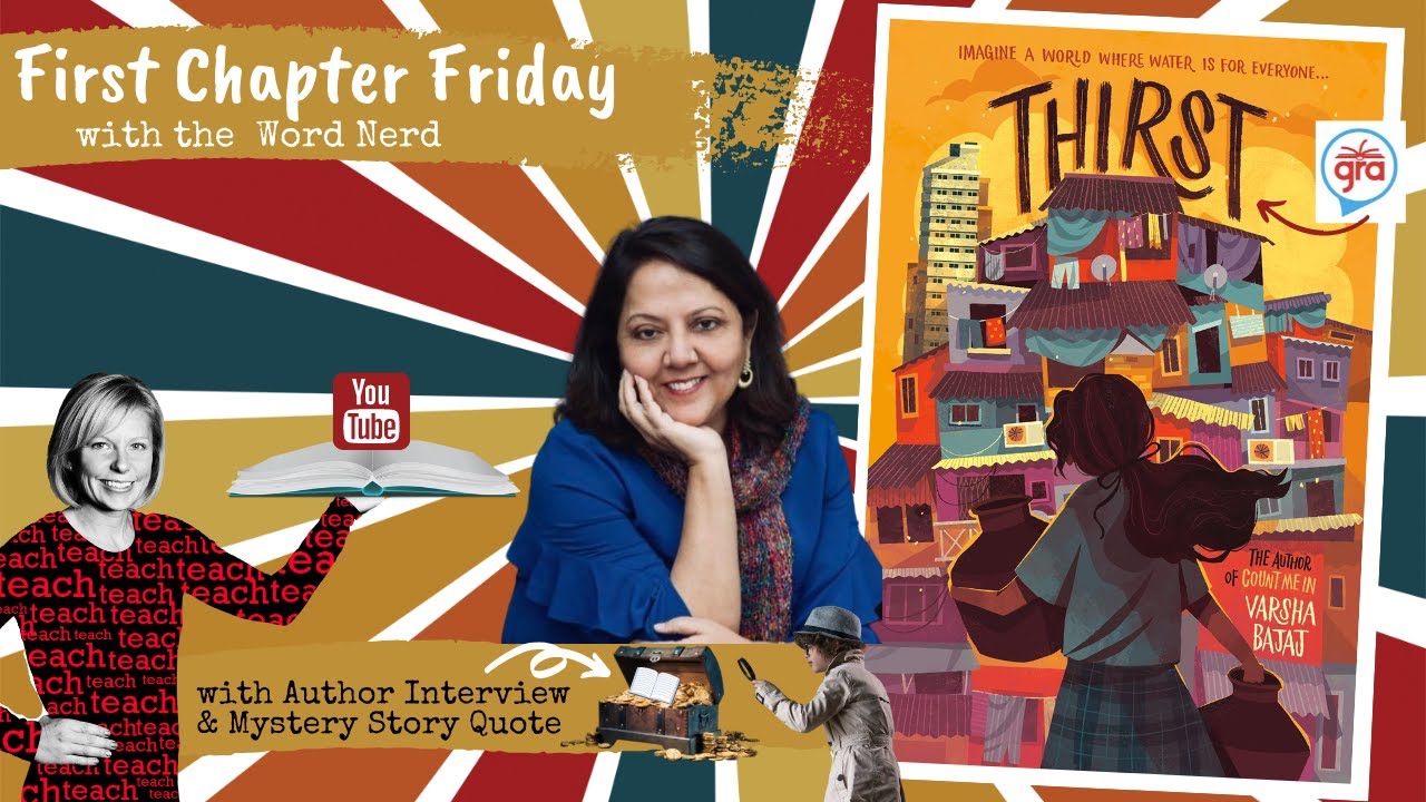 Global Read Aloud First Chapter Friday Video for Thirst plus Author Interview