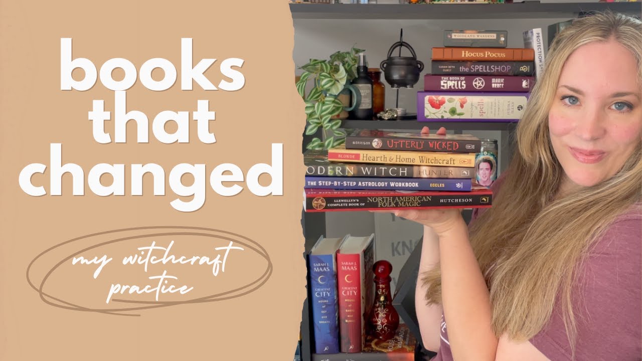 Books that completely changed my witchcraft practice