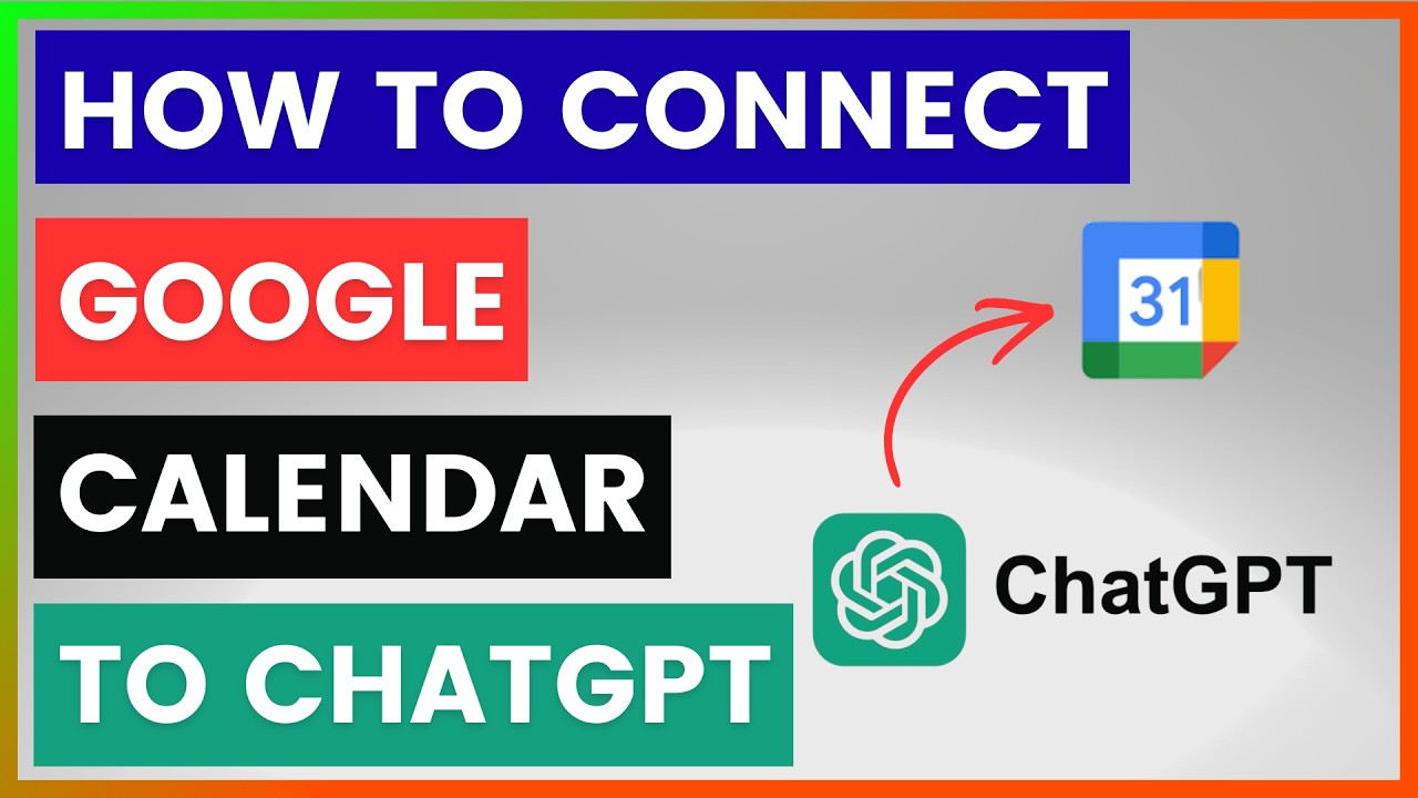 Как подключить календарь Google к ChatGPT? [в 2026 году]