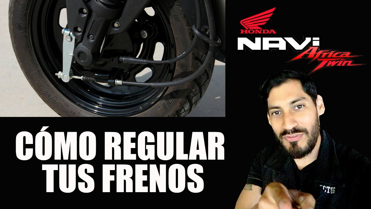 HONDA NAVI 2022 | CÓMO REGULAR TUS FRENOS - TUNNING - MODIFICADA | NO NECESITAS DISCOS DE FRENO
