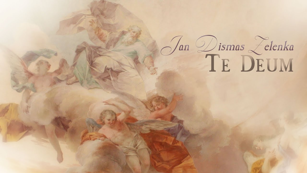J.D. Zelenka: «Te Deum» in D major ZWV 146