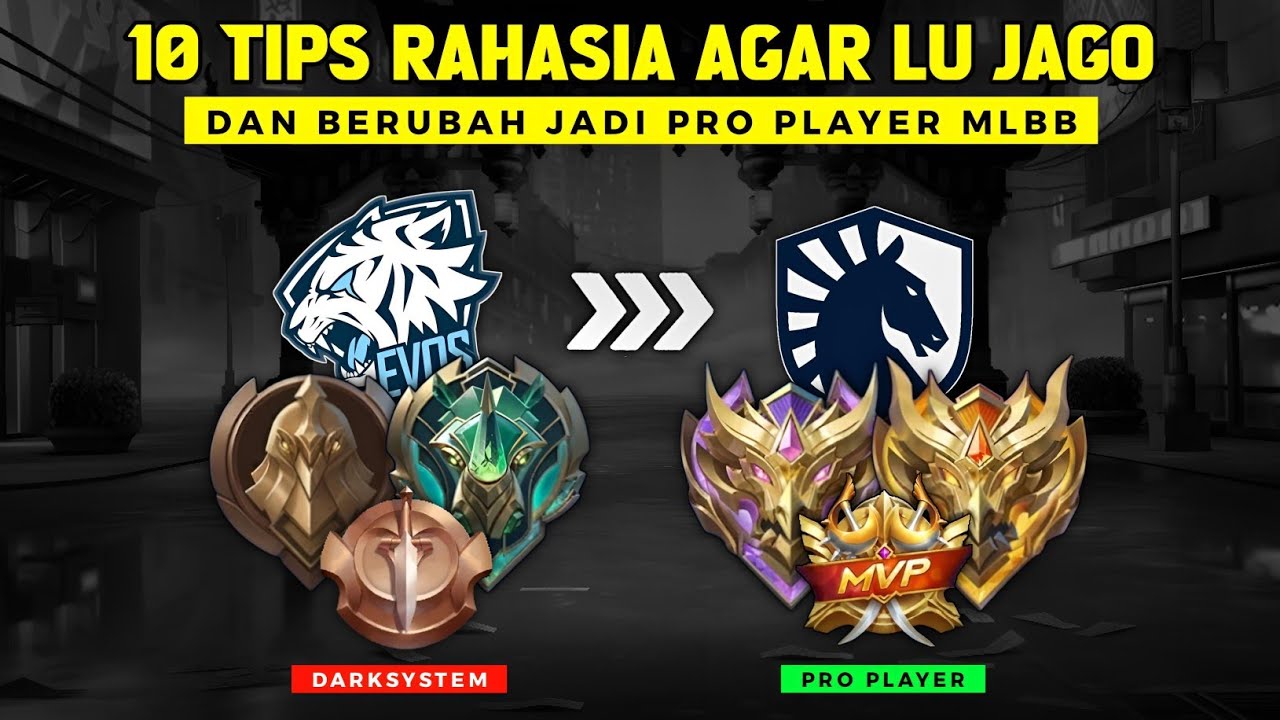 UBAH 10 KEBIASAAN INI AGAR LU JADI PRO PLAYER  - Tips Jago Main Mobile Legends !