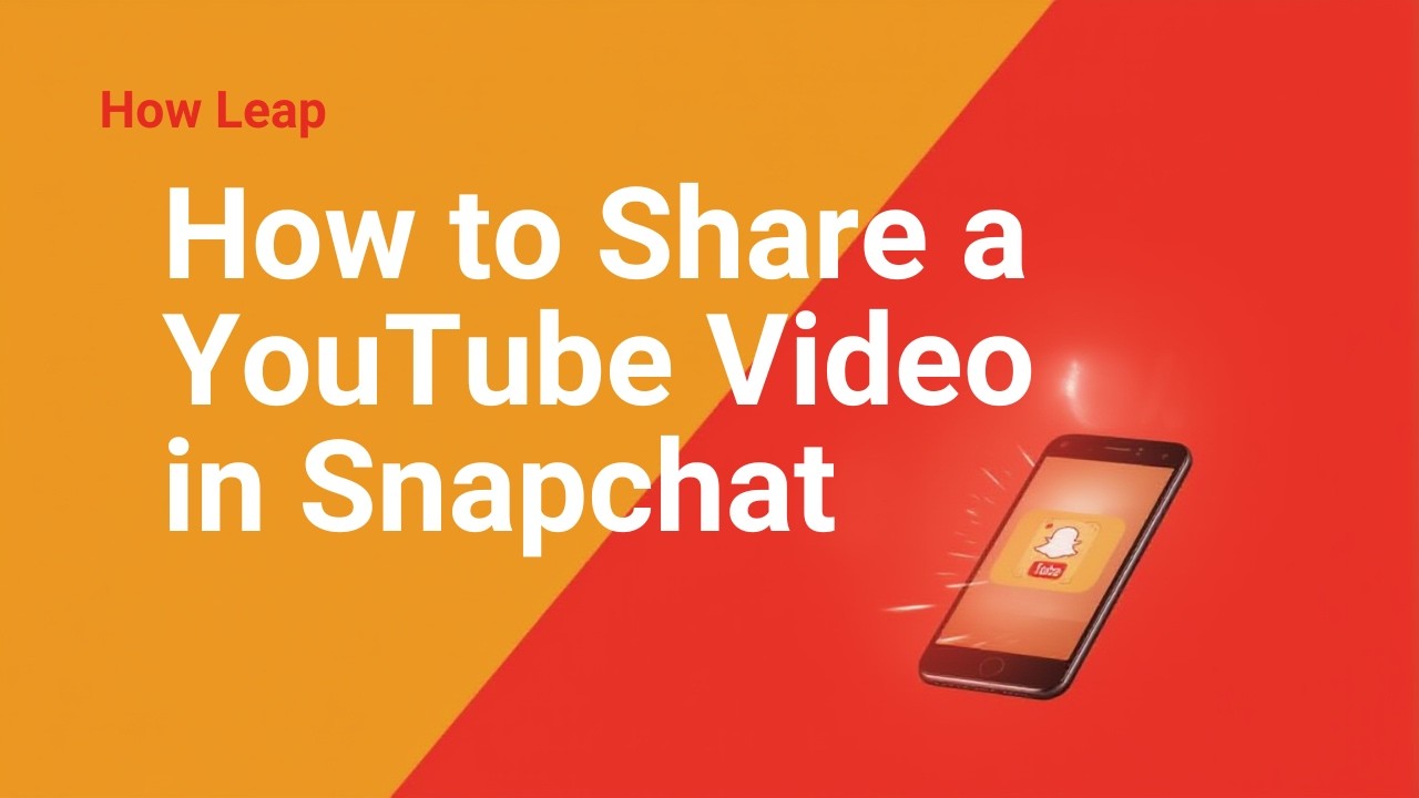 How to Share a YouTube Video in Snapchat?