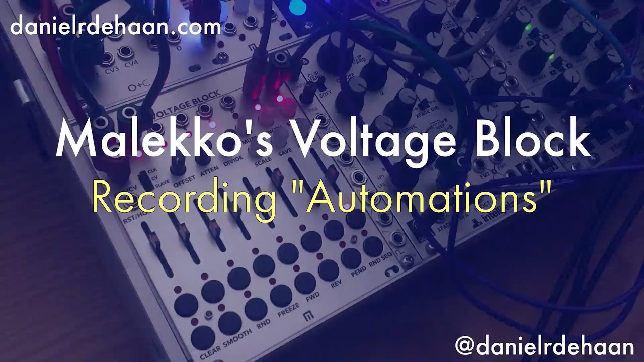 Malekko Voltage Block - Recording "Automations"
