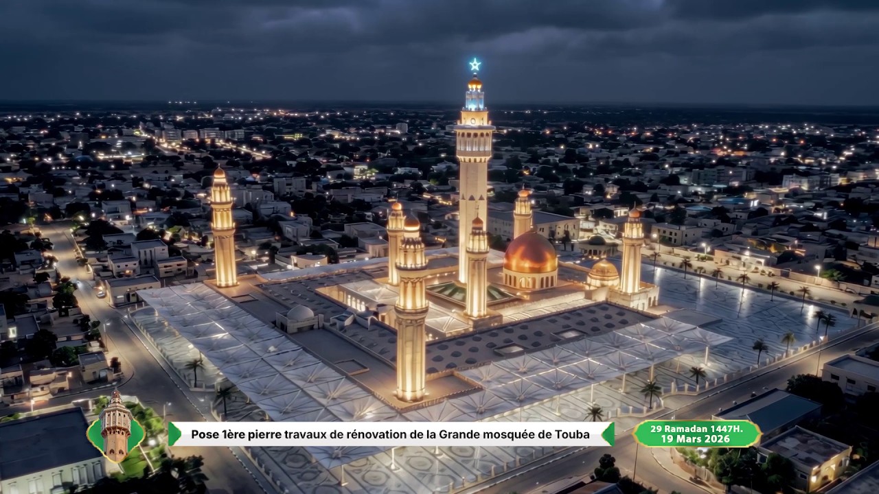 Pose 1ère pierre    travaux de rénovation de la Grande mosquée de Touba 29 Ramadan 1447H bon