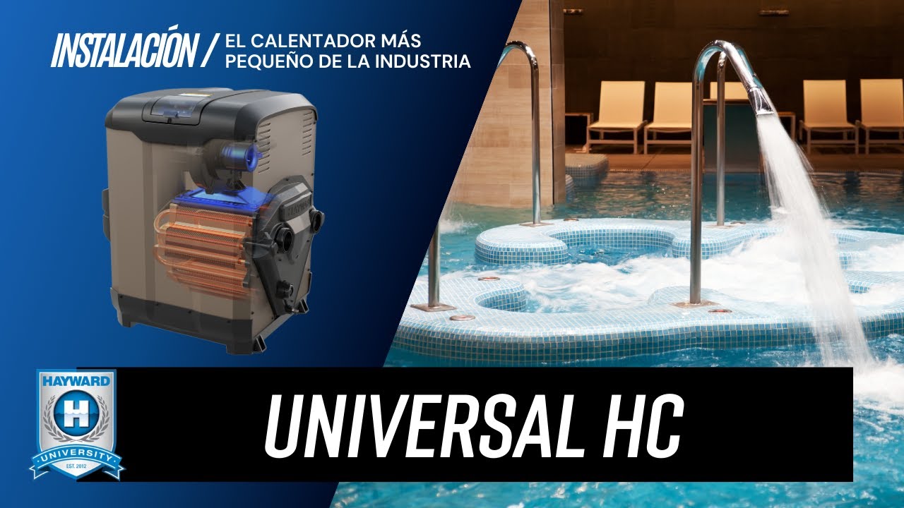 Hayward Calentador Universal HC- Instalación