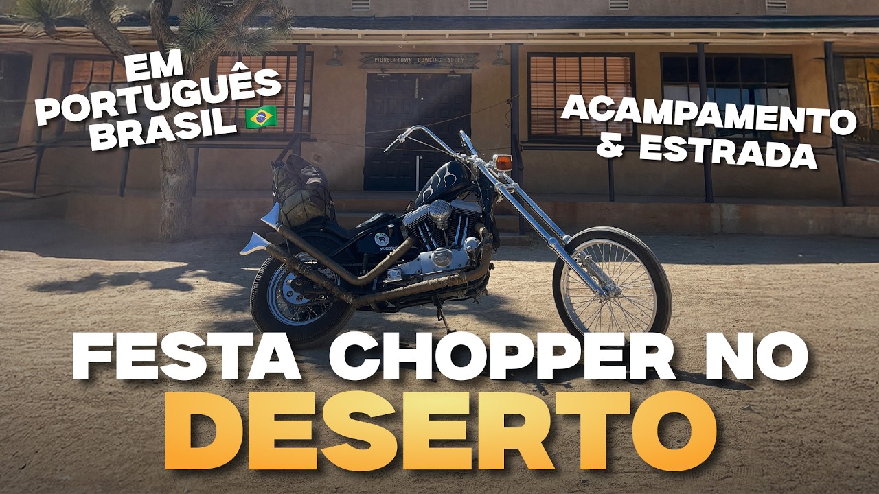 Uma FESTA CHOPPER no DESERTO da California | Ep.47