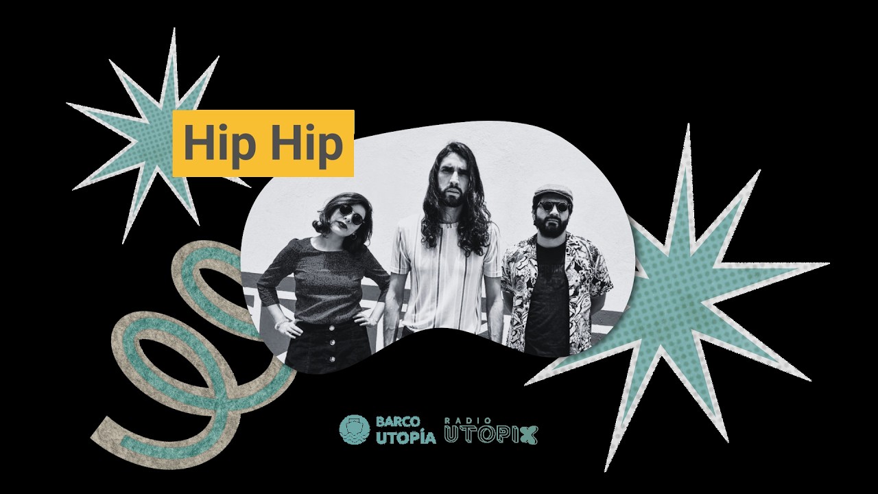 Hip Hip desde Barco Utopia - FebreRock: El Lado B del amor