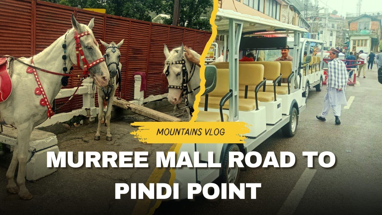 Muree Mall Road to pindi point Chair lift The Beautiful ❤️
