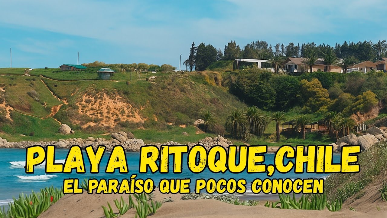 ✨UN PARAISO ESCONDIDO | RITOQUE, CHILE