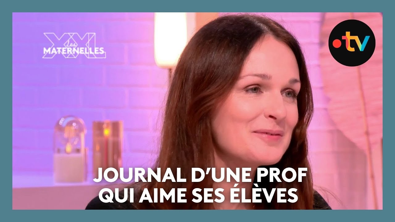 Journal d’une prof qui aime ses élèves - Les Maternelles XXL