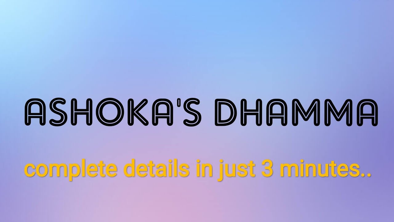 Ashoka's Dhamma
