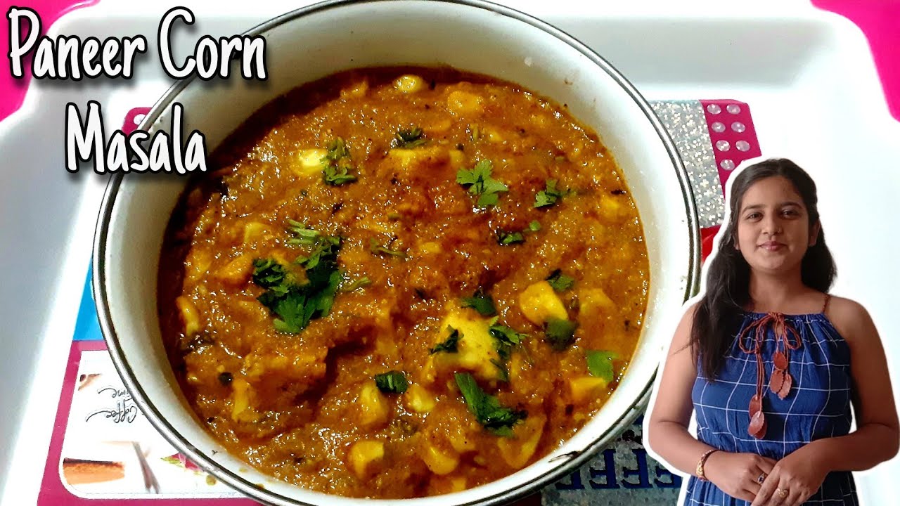 Paneer Corn Mashala Recipe | મકાઈ પનીર મસાલા બનાવાની રીત | Paneer Marsala
